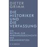 Die Historiker und die Verfassung - Dieter Grimm