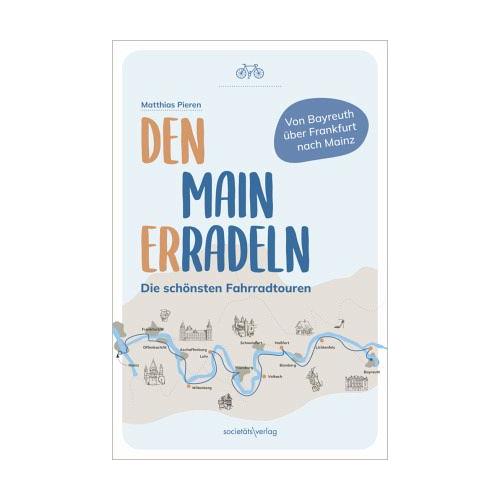 Den Main erradeln – Matthias Pieren