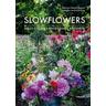 Slowflowers - Chantal Remmert, Grit Hartung