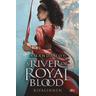 Rivalinnen / A River of Royal Blood Bd.1 - Amanda Joy
