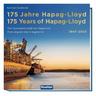 175 Jahre Hapag-Lloyd - 175 Years of Hapag-Lloyd 1847-2022 - Kai-Axel Aanderud