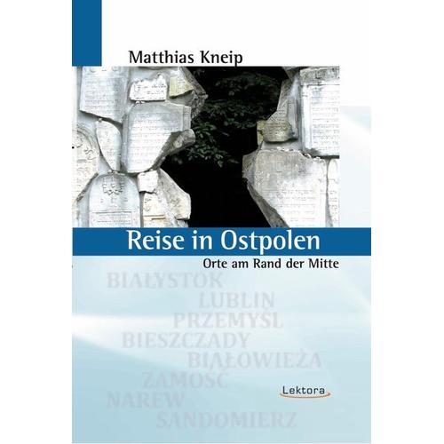 Reise in Ostpolen – Matthias Kneip