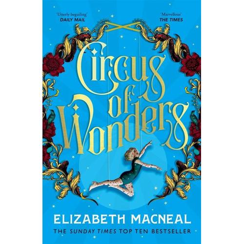 Circus of Wonders – Elizabeth Macneal