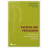 Passion und Profession - Heide Inhetveen, Mathilde Schmitt, Ira Spieker