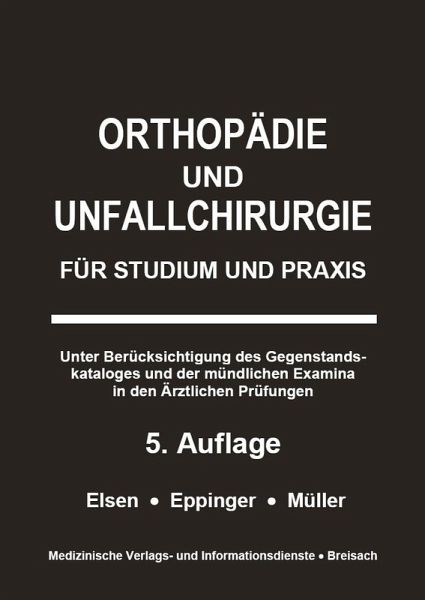 Orthopädie und Unfallchirurgie – Markus Müller, Achim Elsen, Matthias Eppinger