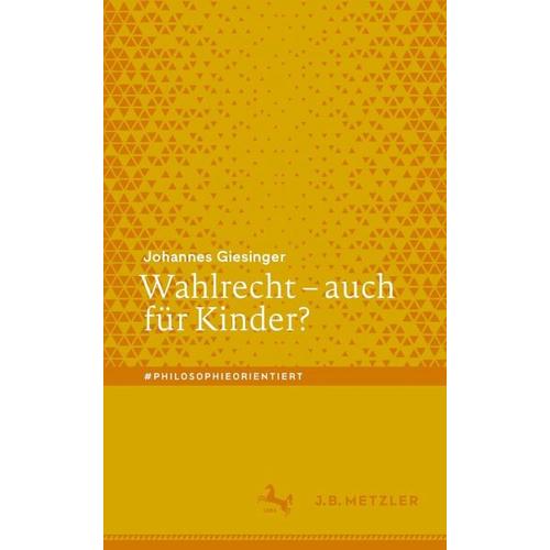 Wahlrecht – auch für Kinder? – Johannes Giesinger