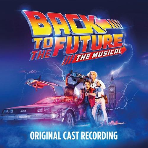 Back To The Future: The Musical (CD, 2022) – Original Cast Of Back To The Future: The Musical