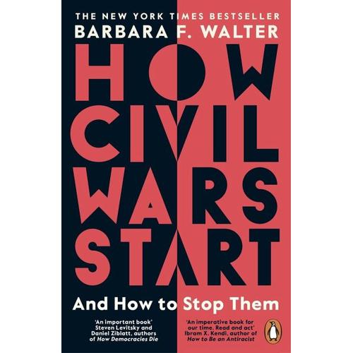 How Civil Wars Start – Barbara F. Walter