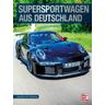 Supersportwagen aus Deutschland - Joachim M. Köstnick