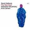 The New Cool (CD, 2021) - David Helbock