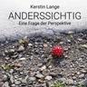 Anderssichtig - Kerstin Lange