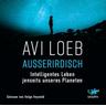 Außerirdisch (MP3-CD) - Avi Loeb