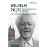 Wilhelm Polte - Magdeburgs Oberbürgermeister 1990-2001 - Steffen Honig, Friedrich-Ebert-Stiftung