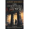 Der denkwürdige Fall des Mr Poe - Louis Bayard