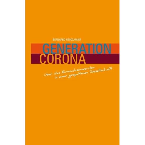 Generation Corona – Bernhard Heinzlmaier