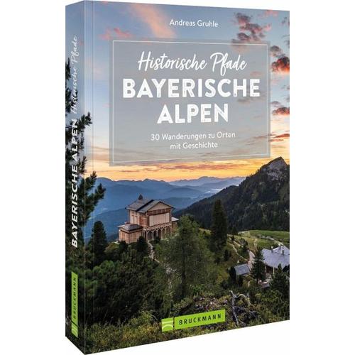 Historische Pfade Bayerische Alpen – Andreas Gruhle