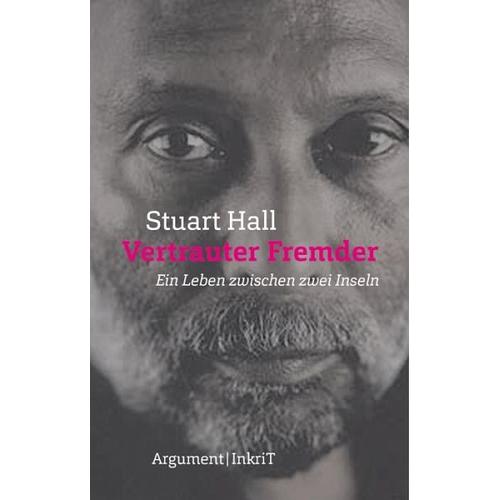 Vertrauter Fremder – Stuart Hall