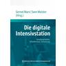 Die digitale Intensivstation - Gernot Herausgegeben:Marx, Sven Meister