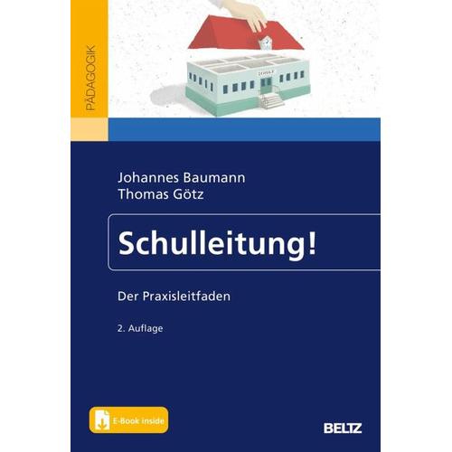 Schulleitung! – Johannes Baumann, Thomas Götz