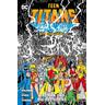Teen Titans von George Perez - George Pérez, Marv Wolfman, Keith Pollard