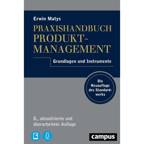 Praxishandbuch Produktmanagement – Erwin Matys