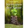 Strategien der Natur - Erwin Thoma