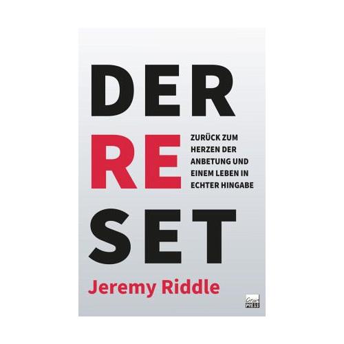 Der Reset – Jeremy Riddle