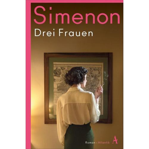 Drei Frauen / Die großen Romane Georges Simenon Bd.94 – Georges Simenon