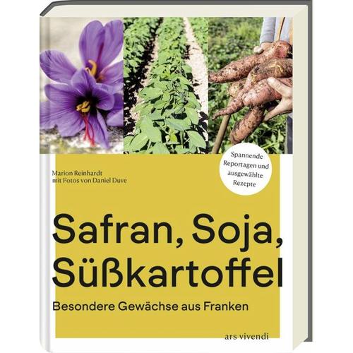 Safran, Soja, Süßkartoffel – Marion Reinhardt