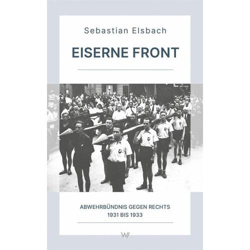 Eiserne Front – Sebastian Elsbach