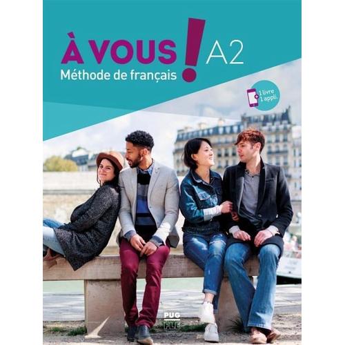 À vous ! A2. Kurs- und Arbeitsbuch + App