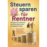 Steuern sparen für Rentner - Jutta Martin