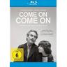 Come on, Come on (Blu-ray Disc) - Dcm