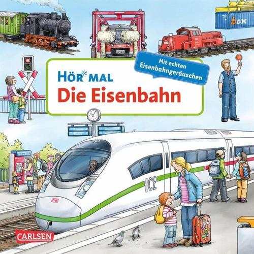 Die Eisenbahn / Hör mal (Soundbuch) Bd.20 - Christian Zimmer