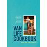 Van Life Cookbook - Danny Jack, Hailee Kukura