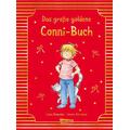 Conni-Bilderbuch-Sammelband: Meine Freundin Conni: Das große goldene Conni-Buch - Liane Schneider
