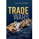 Trade Wars - Univers Oermann, Nils Ole (Professor of Ethics, Professor of Ethics, Hans-Jurgen (Head of the Federal President's Office (retired) Wolff