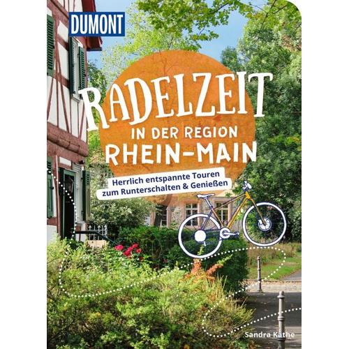 DuMont Radelzeit in der Region Rhein-Main – Sandra Kathe
