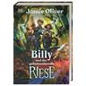 Billy und der geheimnisvolle Riese / Billy und der geheimnisvolle Riese Bd.1 - Jamie Oliver