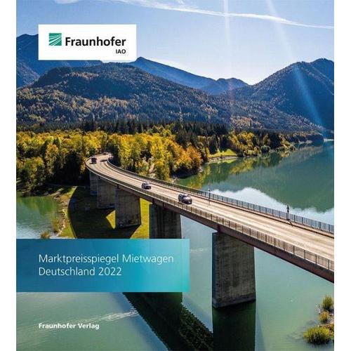 Marktpreisspiegel Mietwagen Deutschland 2022 - Herausgegeben:Fraunhofer IAO