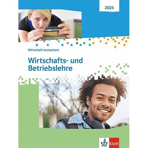 Wirtschaft kompetent. Schulbuch. Wirtschafts- und Betriebslehre