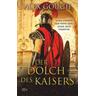 Der Dolch des Kaisers / Die Assassinen von Rom Bd.2 - Alex Gough