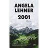 2001 - Angela Lehner