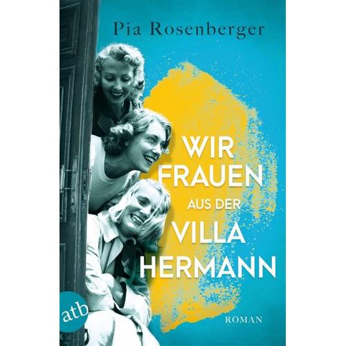 Wir Frauen aus der Villa Hermann – Pia Rosenberger