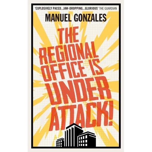 The Regional Office is Under Attack! – Manuel Gonzales