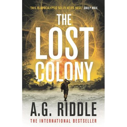 The Lost Colony – A.G. Riddle