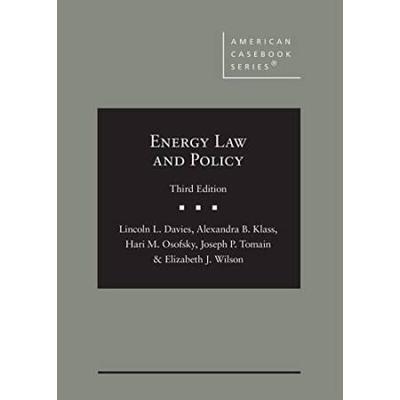Energy Law And Policy American Casebook Series