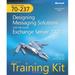 Pre-Owned MCITP Self-Paced Training Kit (Exam 70-237): Designing Messaging Solutions with MicrosoftÃ‚Â® Exchange Server 2007 (PRO-Certification) Paperback