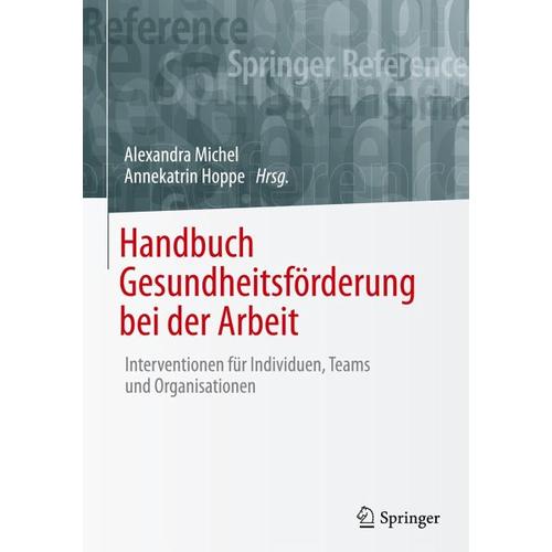 Handbuch Gesundheitsförderung bei der Arbeit – Annekatrin Herausgegeben:Hoppe, Alexandra Michel