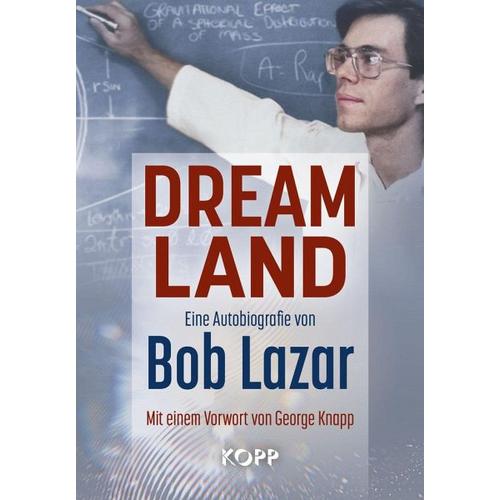 Dreamland - Bob Lazar